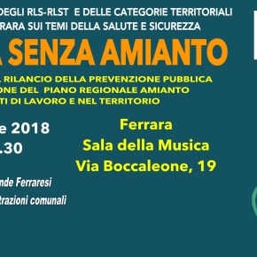FERRARA SENZA AMIANTO: IL PIANO AMIANTO REGIONALE EMILIA ROMAGNA -13 APRILE&nbsp;2018