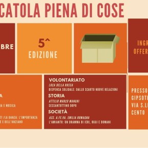 A Cento (FE) Serata 21/9 “Una scatola piena di Cose” con la partecipazione di AFeVA Emilia Romagna – “Amianto: un dramma di ieri, oggi,&nbsp;domani”