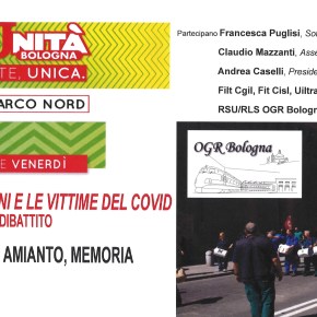 OGR Bologna – LAVORO, AMIANTO, MEMORIA : alla FEST’UNITA’ Bologna Venerdì 18 settembre 2020 ore&nbsp;19.00