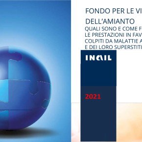 Fondo Vittime Amianto: Quali sono  e come funzionano le prestazioni in favore dei soggetti colpiti da malattie asbesto correlate e dei loro&nbsp;superstiti