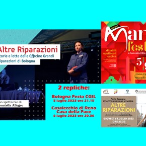 “ALTRE RIPARAZIONI”: la storia delle OGR nello spettacolo teatrale di Donatella Allegro – due repliche da non perdere – 5 luglio a MANIFESTA la Festa della CGIL BO e 6 luglio alla Casa della Pace “La Filanda” di Casalecchio di&nbsp;Reno