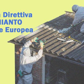 Consiglio dell’Unione Europea: approvato il testo della Direttiva che riduce i limiti di esposizione all’amianto per i&nbsp;lavoratori.
