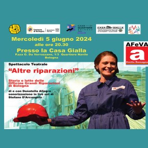 Amianto: mercoledì 5 giugno ’24 replica Spettacolo Teatrale “Altre Riparazioni” al Centro Sociale Casa Gialla – Il ricordo di Gianni Dal Monte ucciso dal mesotelioma da amianto contratto in&nbsp;OGR