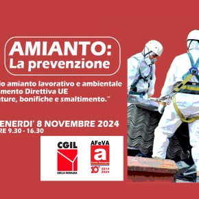 CGIL ER e AFeVA ER aps – Convegno “Amianto, la prevenzione”: Bologna 8 Novembre ’24 – Il programma completo e modalità di&nbsp;prenotazione