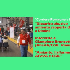 Amianto Rimini: due maxi discariche abusive scoperte dalla GdF – Allarme Amianto di AFEVA e CGIL Rimini – Intervista a Giampiero&nbsp;Bronzetti