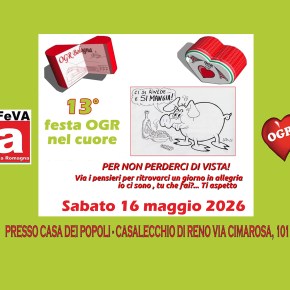 13^ Festa OGR Bologna: 16 maggio 2026 – Casa dei Popoli – Casalecchio di Reno&nbsp;BO