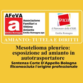 INCA-CGIL Emilia Romagna: riconosciuta origine professionale mesotelioma pleurico per esposizione ad amianto in autotrasportatore – sentenza Corte d’Appello di Bologna&nbsp;–