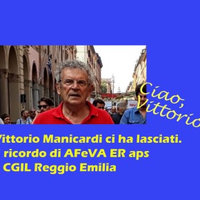 Lutto Amianto:Vittorio Manicardi ci ha lasciati ucciso dal Mesotelioma, lo ricordiamo con&nbsp;affetto.